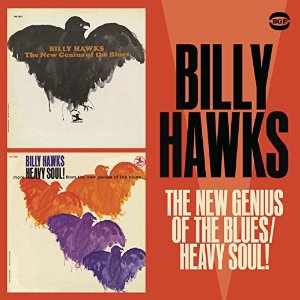 BILLY HAWKS / ビリー・ホークス / THE NEW GENIUS OF THE BLUES/HEAVY SOUL! / ザ・ニュー・ジニアス・オブ・ザ・ブル-ス/ヘヴィ・ソウル!
