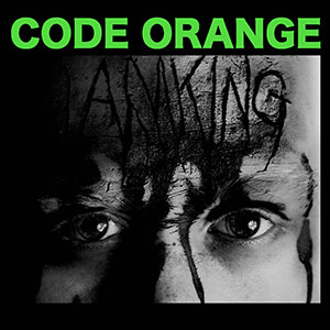 CODE ORANGE (CODE ORANGE KIDS) / コード・オレンジ / I AM KING