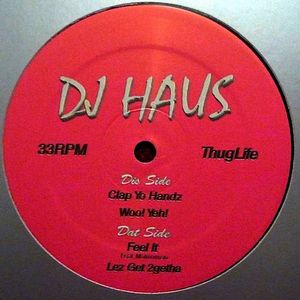 DJ HAUS / THUG HOUZ ANTHEMS VOL.3
