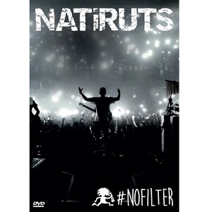 NATIRUTS / ナチルッツ / #NOFILTER - AO VIVO(DVD)