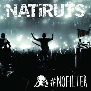 NATIRUTS / ナチルッツ / #NOFILTER - AO VIVO