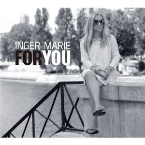 INGER MARIE(INGER MARIE GUNDERSEN) / インガー・マリエ(インゲル・マリエ・グンナシェン) / For You(LP)