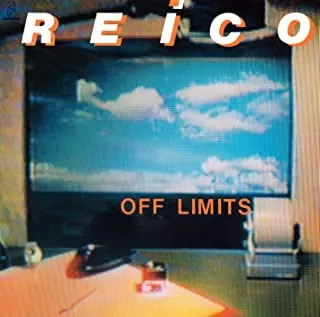 REICO / OFF LIMITS / オフ・リミッツ