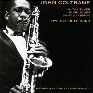 JOHN COLTRANE / ジョン・コルトレーン / Bye Bye Blackbird(LP)