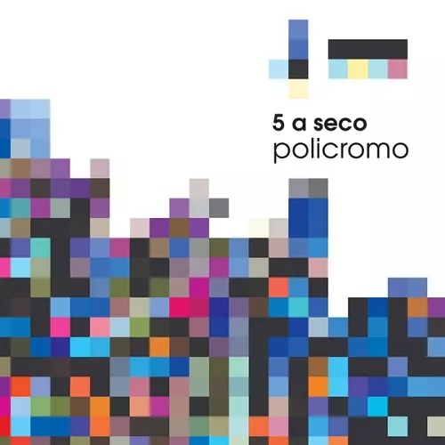 5 A SECO / シンコ・ア・セコ / POLICROMO