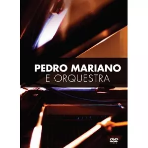 PEDRO MARIANO / ペドロ・マリアーノ / PEDRO MARIANO E ORQUESTRA
