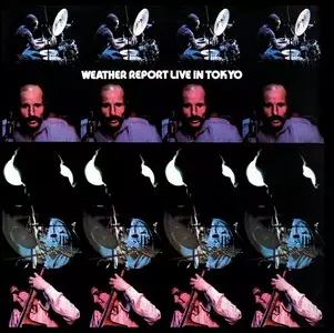 Live in Tokyo/WEATHER REPORT/ウェザー・リポート｜JAZZ｜ディスク