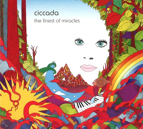 CICCADA / シッカーダ / THE FINEST OF MIRACLES