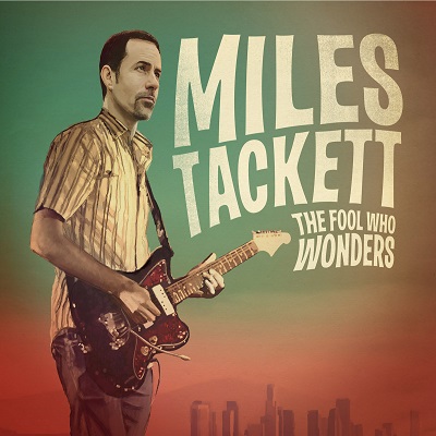 MILES TACKETT / FOOL WHO WONDERS (LP)