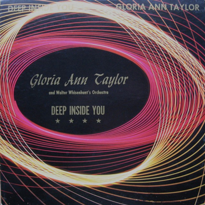 GLORIA ANN TAYLOR / グロリア・アン・テイラー / DEEP INSIDE YOU (12")