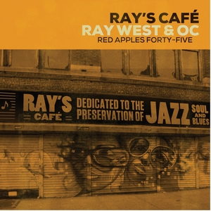 RAY WEST & O.C. / RAY'S CAFE "国内盤"
