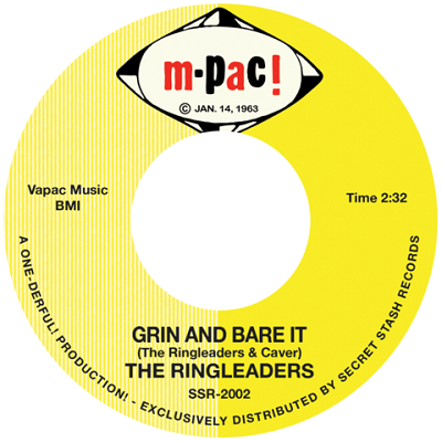 RINGLEADERS / GRIN AND BARE IT / I'VE GOT TO FIND MY BABY (7")