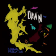 URBAN PREDATOR / DAWN