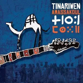 TINARIWEN / ティナリウェン / AMASSAKOUL