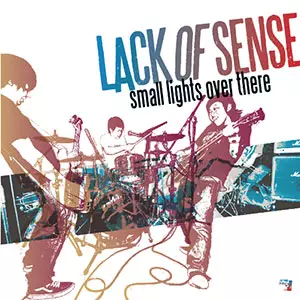 LACK OF SENSE / ラックオブセンス / small lights over there