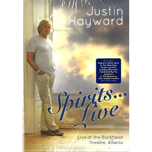 JUSTIN HAYWARD / ジャスティン・ヘイワード / SPIRITS:LIVE AT THE BUCKHEAD THEATRE, ATLANTA