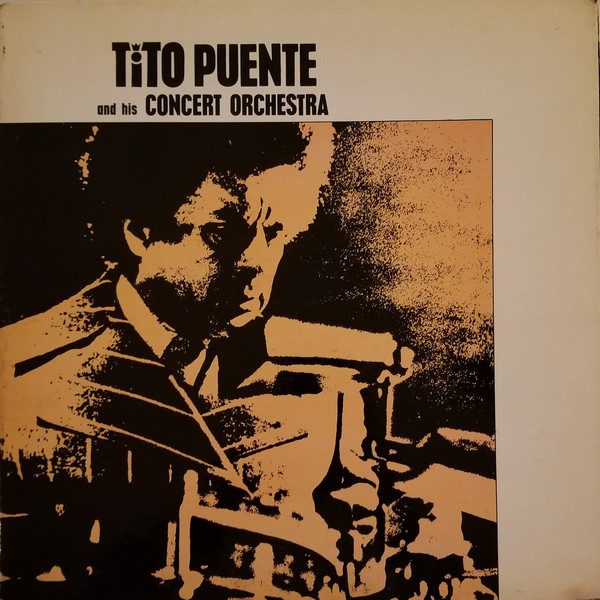 TITO PUENTE / ティト・プエンテ / TITO PUENTE AND HIS CONCERT ORCHESTRA