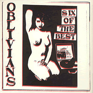 OBLIVIANS / オブリヴィアンズ / SIX OF THE BEST (10")