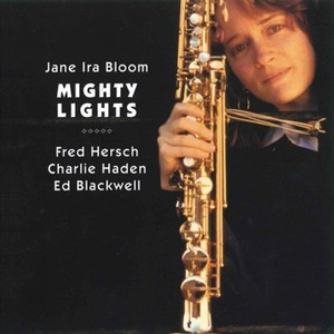 JANE IRA BLOOM / ジェーン・アイラ・ブルーム / MIGHTY LIGHTS / マイティ・ライツ