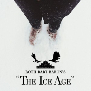 ROTH BART BARON / ロットバルトバロンの氷河期  