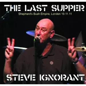 STEVE IGNORANT / スティーブ・イグノラント / LAST SUPPER SHEPHERD'S BUSH EMPIRE, LONDON 19.11.11 (2CD+DVD) / ※DVDは国内プレイヤーでご視聴いただけます。