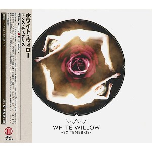 WHITE WILLOW / ホワイト・ウィロー / エクス・テネブリス - リマスター