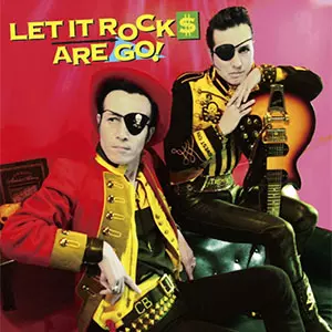 LET IT ROCK$ / LET IT ROCK$ ARE GO!