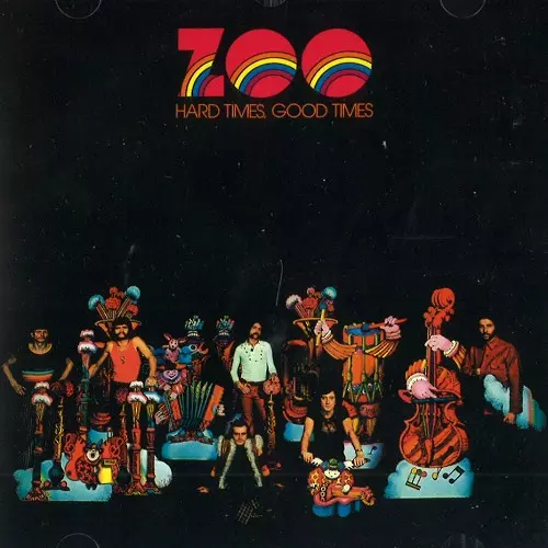 ZOO (PROG: FRA) / ゾォー / HARD TIMES, GOOD TIMES