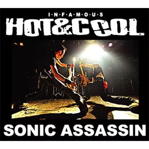HOT & COOL / ホットアンドクール / SONIC ASSASSIN