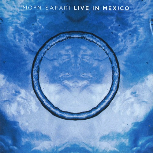 MOON SAFARI / ムーン・サファリ / LIVE IN MEXICO