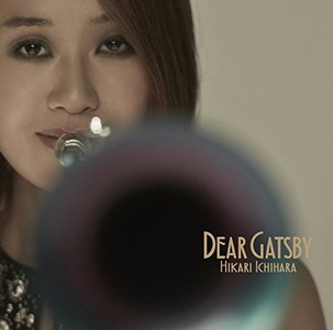 HIKARI ICHIHARA / 市原ひかり / DEAR GATSBY / ディア・ギャツビー  