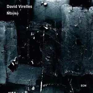 DAVID VIRELLES / ダヴィ・ビレージェス / Mboko