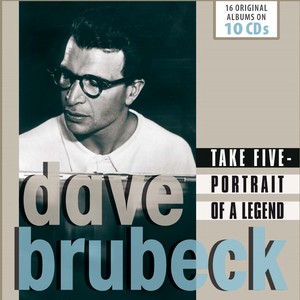 DAVE BRUBECK / デイヴ・ブルーベック / Take Five: Portrait Of  A Legend(10CD)