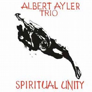 ALBERT AYLER / アルバート・アイラー / SPIRITUAL UNITY 50TH ANNIVERSARY ESPANDED EDITION / スピリチュアル・ユニティ 完全版 ESP50周年記念エディション