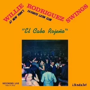 WILLIE RODRIGUEZ / ウィリー・ロドリゲス / WILLIE RODRIGUEZ SWINGS