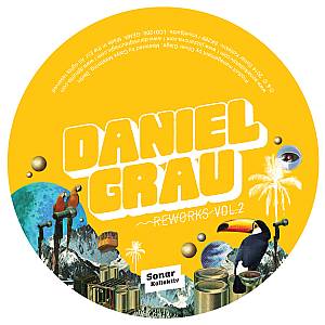 DANIEL GRAU / ダニエル・グラウ / REWORKS VOL.2