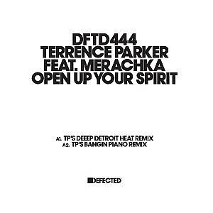 TERRENCE PARKER FEAT. MERACHKA / OPEN UP YOUR SPIRIT