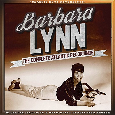BARBARA LYNN / バーバラ・リン / COMPLETE ATLANTIC RECORDINGS