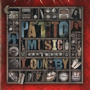 PATTO / パトゥー / MUSIC TO LOON BY