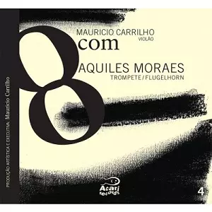 MAURICIO CARRILHO / マウリシオ・カヒーリョ / 8COM AQUILES MORAES