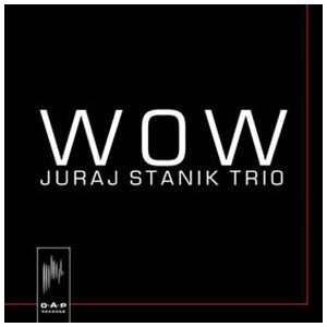JURAJ STANIK / ユライ・スタニク / Wow