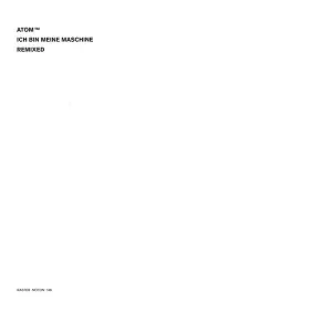 ATOM TM / アトムTM / ICH BIN MEINE MASCHINE (LIMITED)
