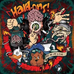 HARD-ONS / PEEL ME LIKE AN EGG (LP+CD)
