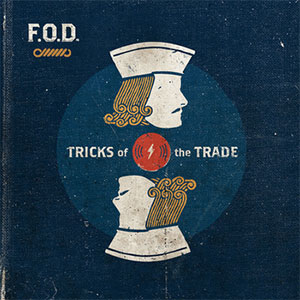 F.O.D. / Tricks Of The Trade