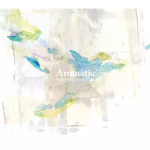 bohemianvoodoo / ボヘミアンヴードゥー / Aromatic / アロマティック