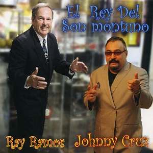 RAY RAMOS & JOHNNY CRUZ / レイ・ラモス&ジョニー・クルス / EL REY DEL SON MONTUNO