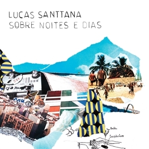 LUCAS SANTTANA / ルカス・サンタナ / SOBRE NOITES E DIAS