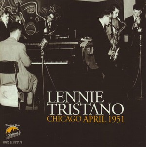 LENNIE TRISTANO / レニー・トリスターノ / Chicago April 1951(2CD)