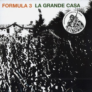 FORMULA 3 / フォルムラ・トレ / LA GRANDE CASA - REMASTER