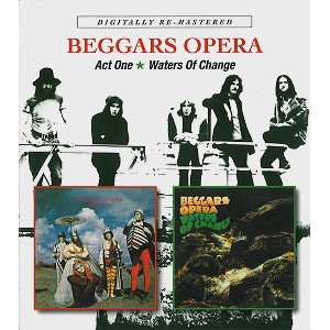 BEGGAR'S OPERA / ベガーズ・オペラ / ACT ONE/WATERS OF CHANGE - DIGITAL REMASTER